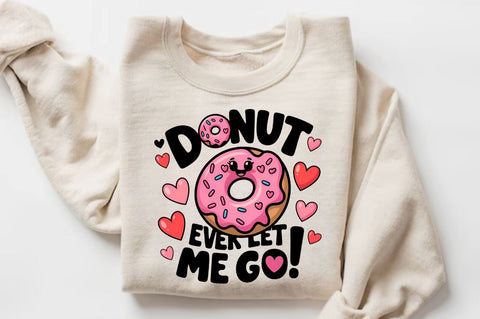Donut ever let me go Sublimation PNG Design Sublimation Regulrcrative 