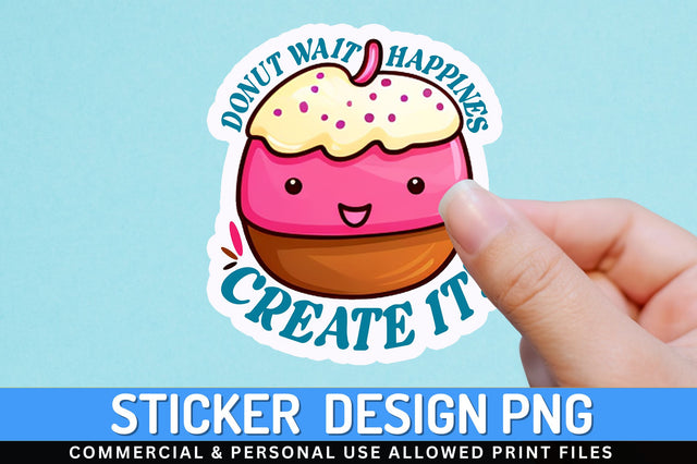 Donut wait for Sticker Design Sublimation Regulrcrative 
