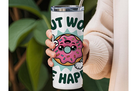 Donut Worry Be Happy 20oz Tumbler Sublimation DesignSVG 