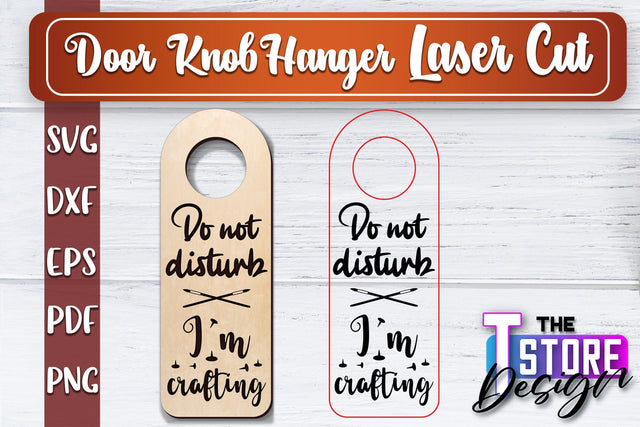 Door Knob Hanger Laser Cut | Funny Quotes SVG Design | CNC File SVG The T Store Design 
