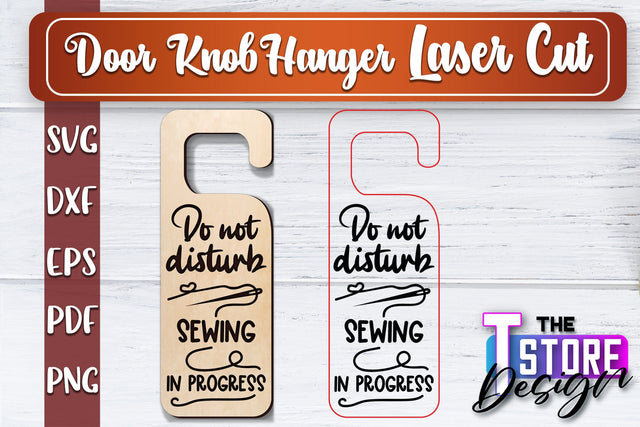 Door Knob Hanger Laser Cut | Funny Quotes SVG Design | CNC File SVG The T Store Design 