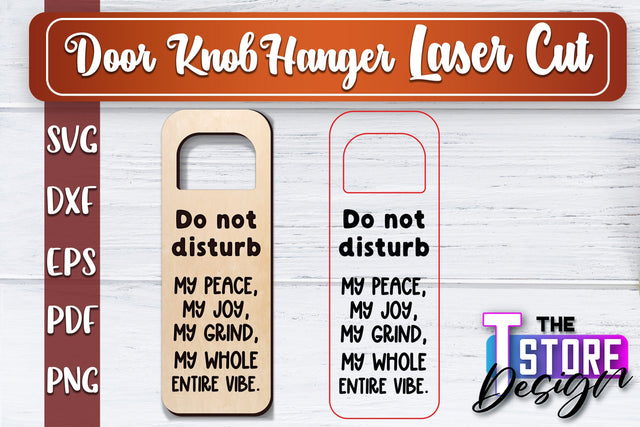 Door Knob Hanger Laser Cut | Funny Quotes SVG Design | CNC File SVG The T Store Design 