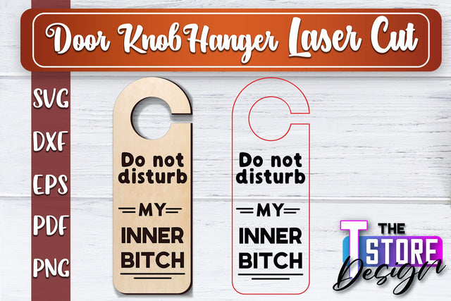 Door Knob Hanger Laser Cut | Funny Quotes SVG Design | CNC File SVG The T Store Design 