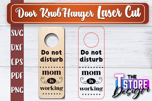 Door Knob Hanger Laser Cut | Funny Quotes SVG Design | CNC File SVG The T Store Design 