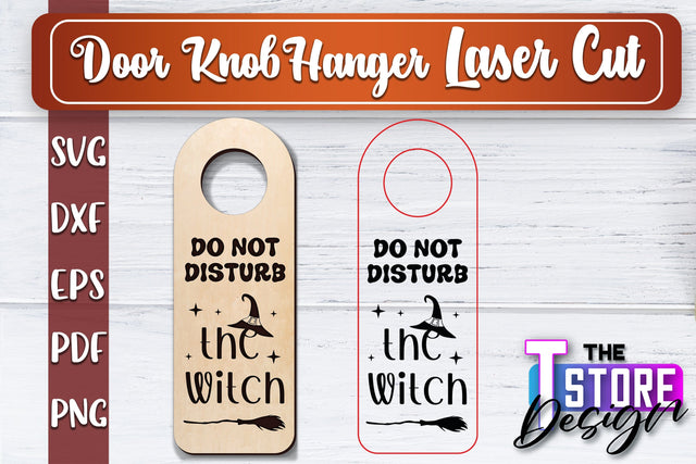 Door Knob Hanger Laser Cut | Funny Quotes SVG Design | CNC File SVG The T Store Design 