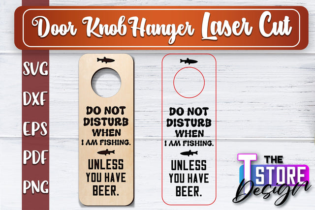 Door Knob Hanger Laser Cut | Funny Quotes SVG Design | CNC File SVG The T Store Design 