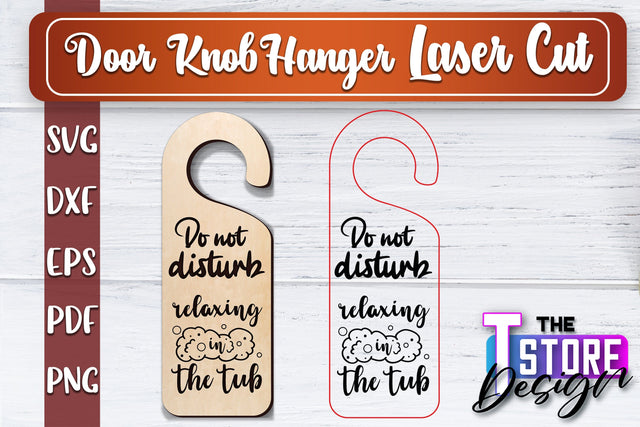 Door Knob Hanger Laser Cut | Funny Quotes SVG Design | CNC File SVG The T Store Design 