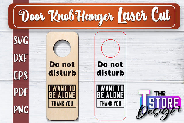Door Knob Hanger Laser Cut | Funny Quotes SVG Design | CNC File SVG The T Store Design 