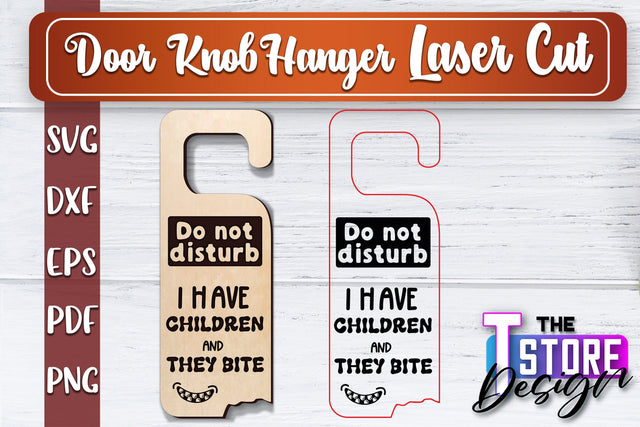 Door Knob Hanger Laser Cut | Funny Quotes SVG Design | CNC File SVG The T Store Design 