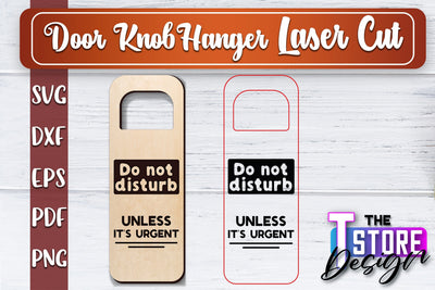 Door Knob Hanger Laser Cut | Funny Quotes SVG Design | CNC File SVG The T Store Design 