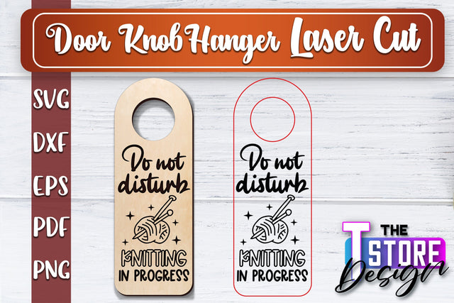 Door Knob Hanger Laser Cut | Funny Quotes SVG Design | CNC File SVG The T Store Design 
