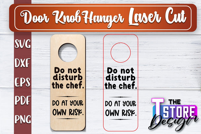 Door Knob Hanger Laser Cut | Funny Quotes SVG Design | CNC File SVG The T Store Design 