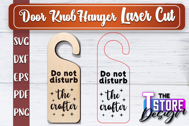 Door Knob Hanger Laser Cut | Funny Quotes SVG Design | CNC File SVG The T Store Design 