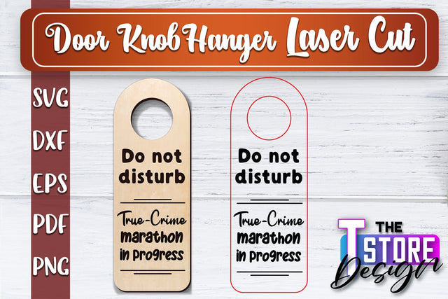 Door Knob Hanger Laser Cut | Funny Quotes SVG Design | CNC File SVG The T Store Design 