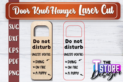 Door Knob Hanger Laser Cut | Funny Quotes SVG Design | CNC File SVG The T Store Design 
