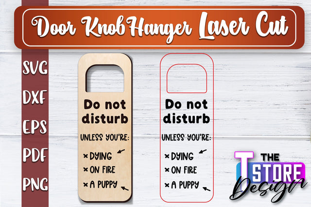 Door Knob Hanger Laser Cut | Funny Quotes SVG Design | CNC File SVG The T Store Design 