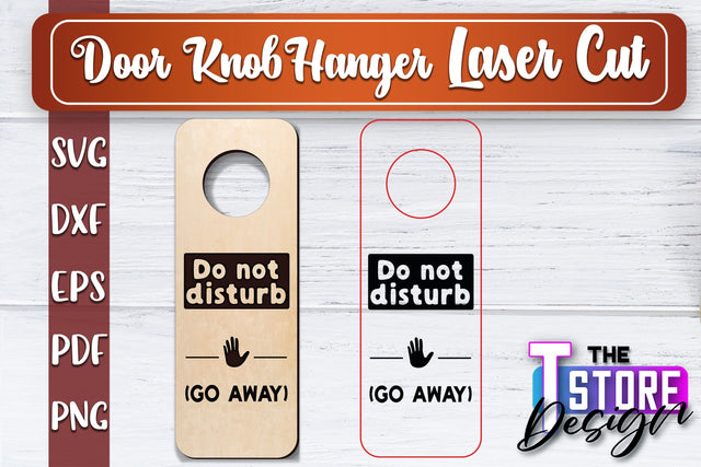 Door Knob Hanger Laser Cut | Funny Quotes SVG Design | CNC File SVG The T Store Design 
