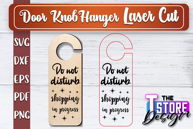 Door Knob Hanger Laser Cut | Funny Quotes SVG Design | CNC File SVG The T Store Design 