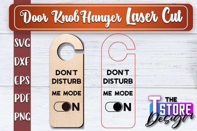 Door Knob Hanger Laser Cut | Funny Quotes SVG Design | CNC File SVG The T Store Design 