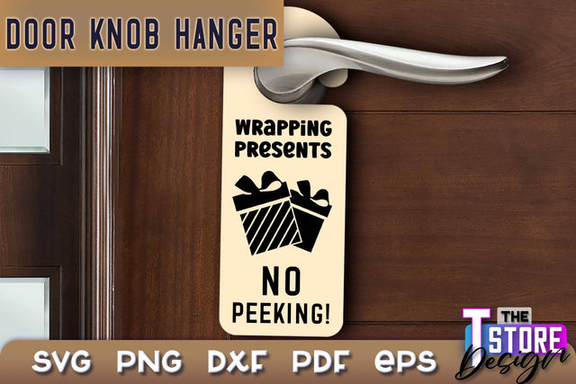 Door Knob Hanger SVG | Funny Quotes SVG Design | SVG File SVG The T Store Design 