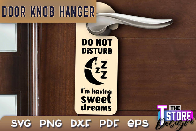 Door Knob Hanger SVG | Funny Quotes SVG Design | SVG File SVG The T Store Design 
