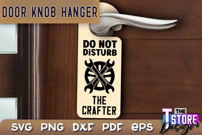 Door Knob Hanger SVG | Funny Quotes SVG Design | SVG File SVG The T Store Design 