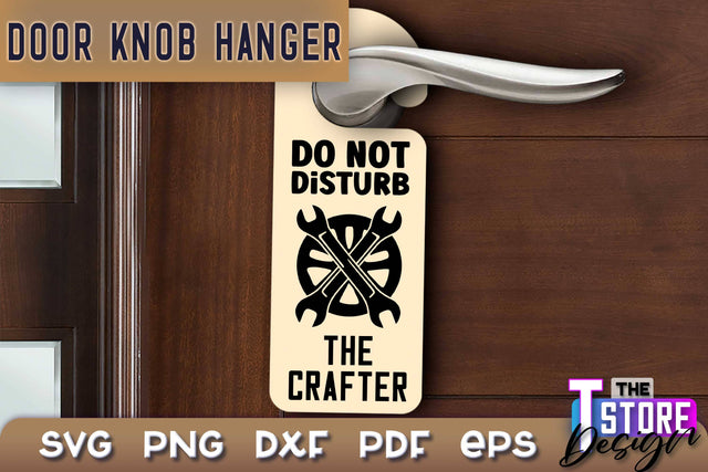 Door Knob Hanger SVG | Funny Quotes SVG Design | SVG File SVG The T Store Design 