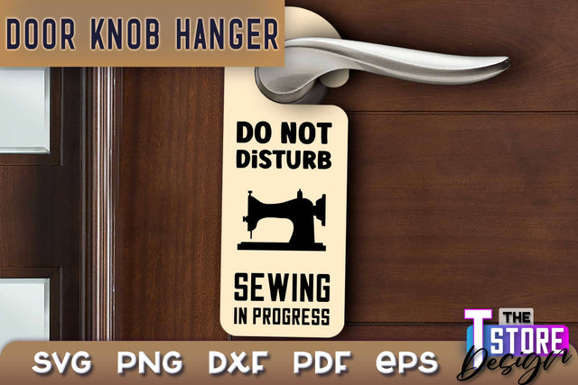 Door Knob Hanger SVG | Funny Quotes SVG Design | SVG File SVG The T Store Design 