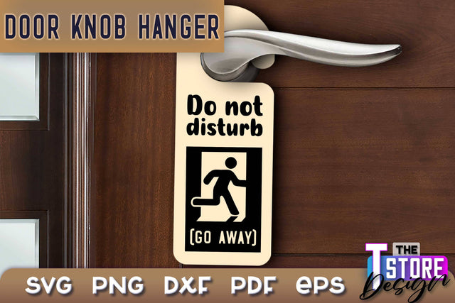 Door Knob Hanger SVG | Funny Quotes SVG Design | SVG File SVG The T Store Design 