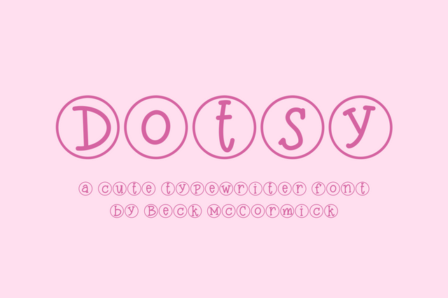 Dotsy Typewriter Font Font Beck McCormick 