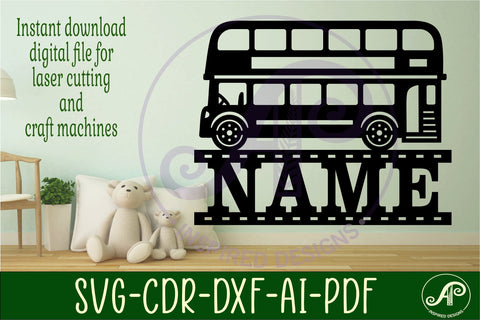 Double decker bus name sign svg laser cut file SVG APInspireddesigns 