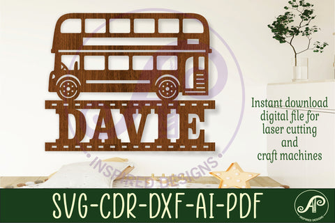 Double decker bus name sign svg laser cut file SVG APInspireddesigns 