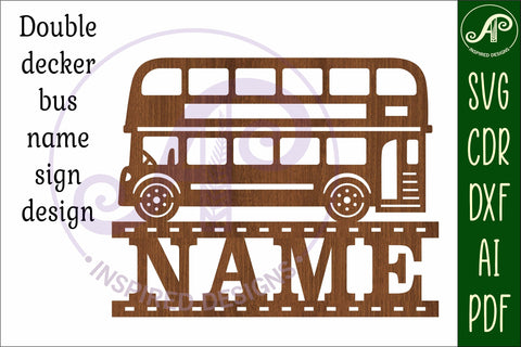 Double decker bus name sign svg laser cut file SVG APInspireddesigns 