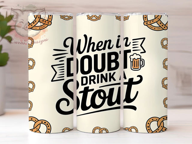 Doubt Drink Stout Dad 20oz Tumbler, Beer Lover Gift, Sublimation Wrap, Funny Dad Mug, 20oz Tumbler Design, When In Doubt Drink A Stout, Father's Day PNG Sublimation Lara' s Designs 