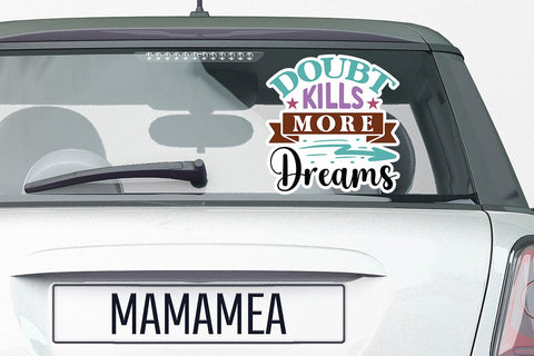 Doubt kills more dreams SVG Angelina750 