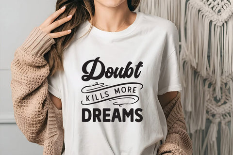 Doubt kills more dreams SVG Angelina750 