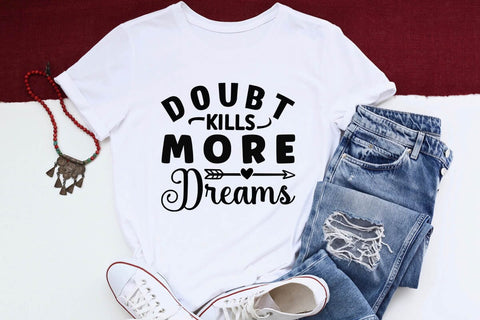 Doubt kills more dreams SVG Angelina750 