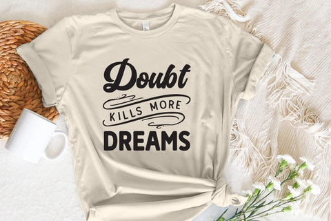 Doubt kills more dreams SVG Angelina750 