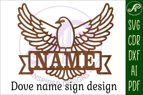 Dove name sign svg laser cut file SVG APInspireddesigns 