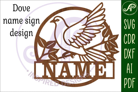 Dove themed name sign svg laser SVG APInspireddesigns 