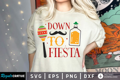 Down to fiesta SVG design SVG Regulrcrative 