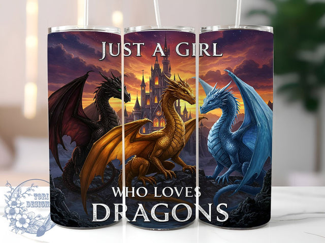 Dragon Lover Fantasy Mythical Tumbler, Just A Girl Tumbler, 20oz Tumbler Sublimation, Fantasy Dragon Design, Mythical Creature Art, Fire Breathing Dragon Wrap, Enchanted Dragon Aesthetic Sublimation ToriDesigns 