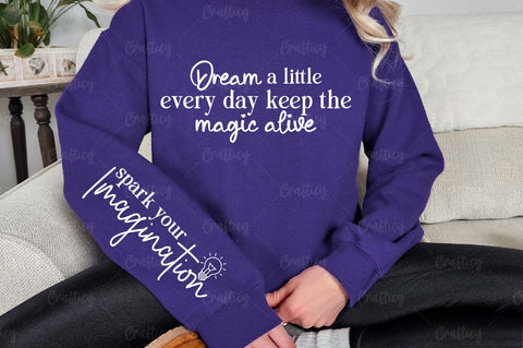 Dream a little every day keep the magic alive Sleeve SVG Design SVG Designangry 