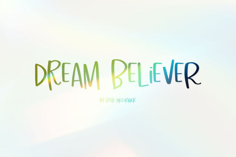 Dream Believer Sans Font Beck McCormick 