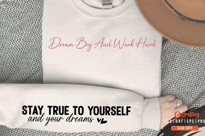 Dream big and work hard Sleeve SVG Design SVG Designangry 