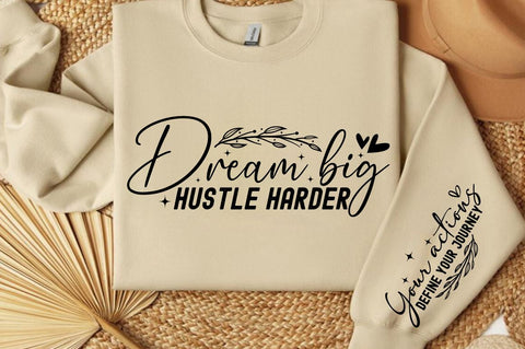Dream big hustle harder Sleeve SVG Design SVG Designangry 