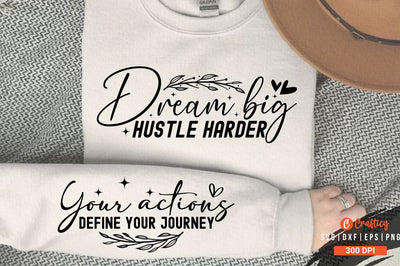 Dream big hustle harder Sleeve SVG Design SVG Designangry 