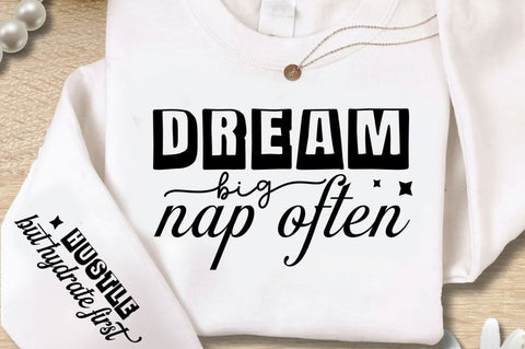 Dream Big Nap Often Sleeve SVG Design SVG Regulrcrative 