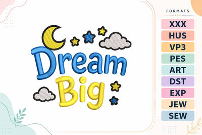 Dream Big Night Sky Baby Quote Embroidery Embroidery/Applique DESIGNS sg embroidery 