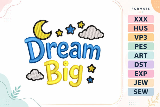 Dream Big Night Sky Baby Quote Embroidery Embroidery/Applique DESIGNS sg embroidery 
